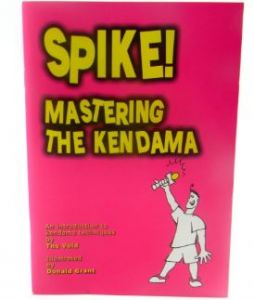 Spike! Mastering the Kendama 